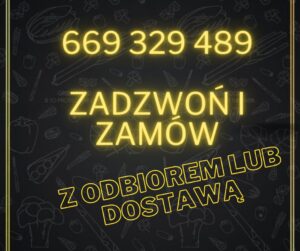Zadzwoń i zamów z odbiorem lub dostawą